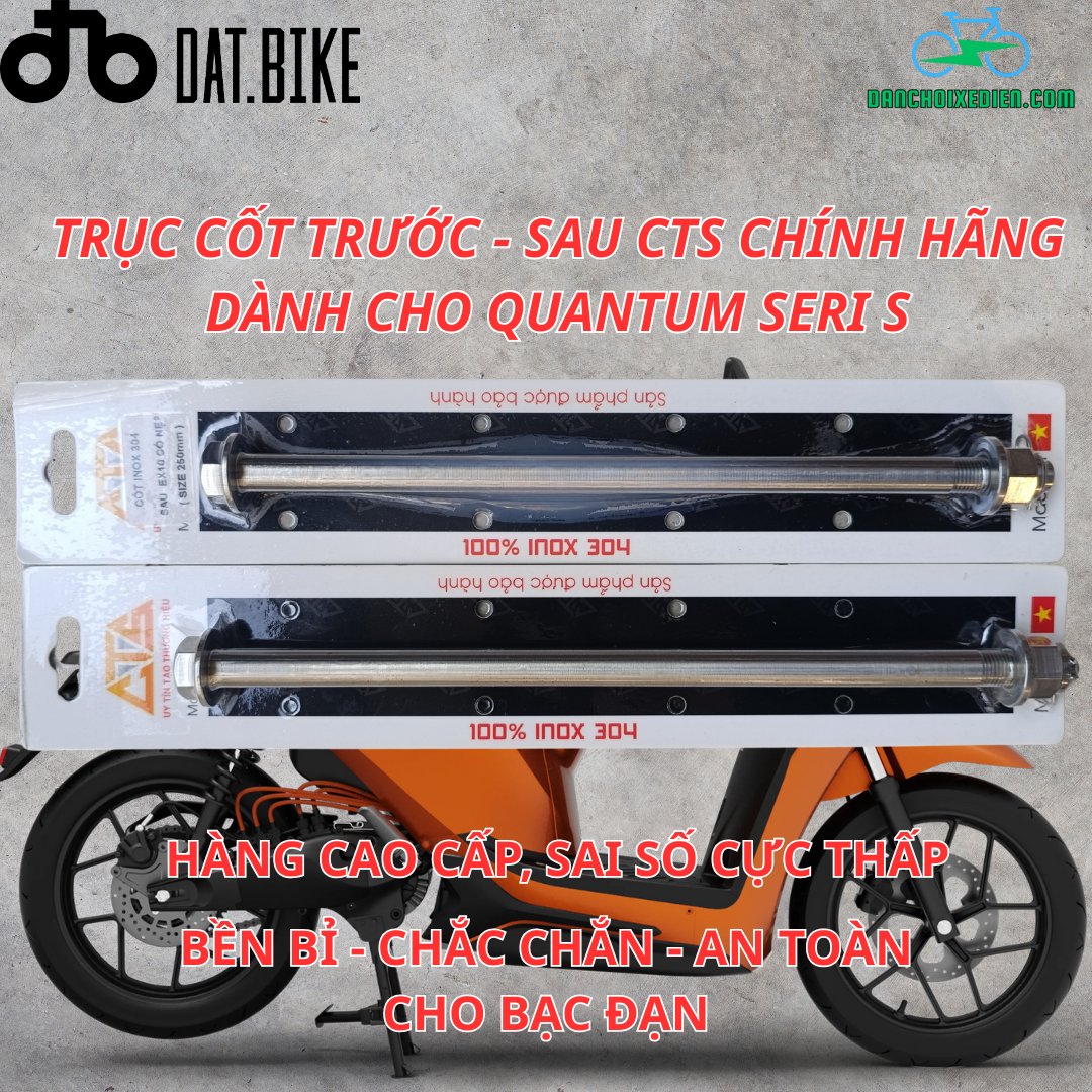 Trục Cốt Trước - Sau CTS Inox 304 Chính Hãng Cho Quantum (S0, S1, S2, S3) | Sai Số Cực Thấp
