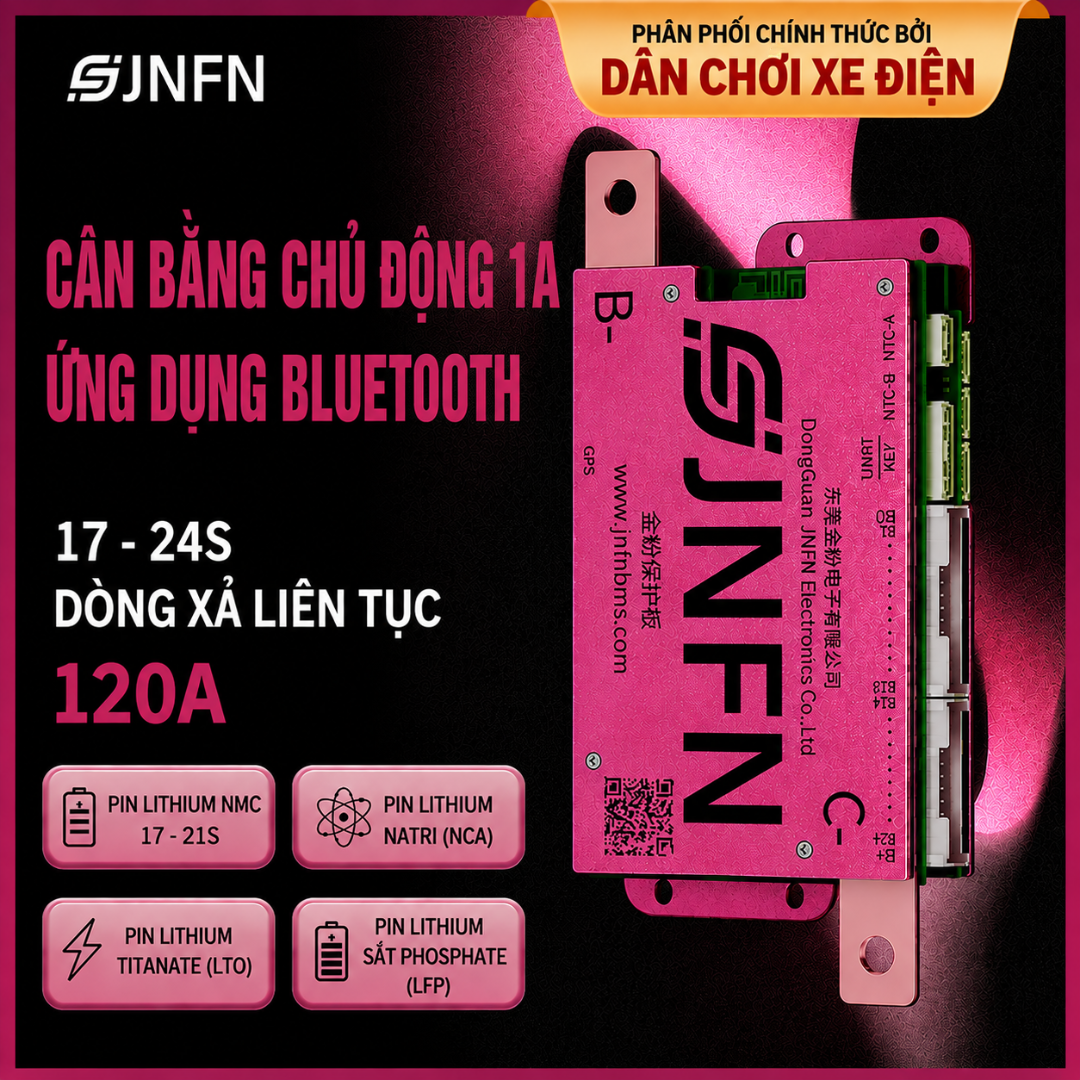 Mạch Mạch Cân Bằng Chủ Động ANT BMS 17S - 24S 120A/300A (Bluetooth APP, Dòng Cân Bằng 1A) – Mẫu Mới JNFN